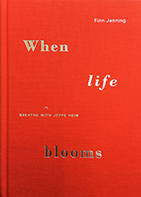 When life blooms - Breathe with Jeppe Hein